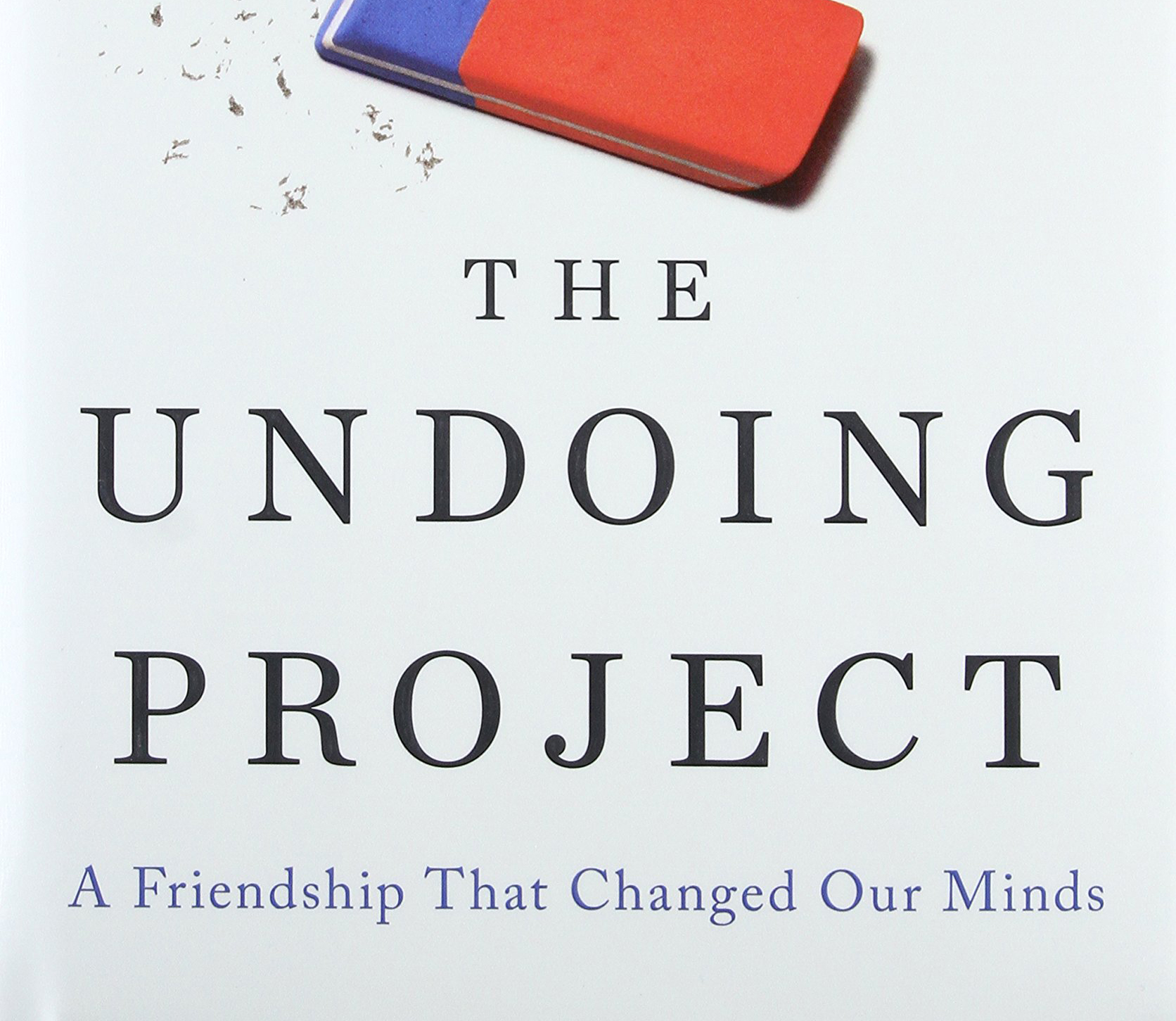 Templar recommends: The Undoing Project - Templar Advisors